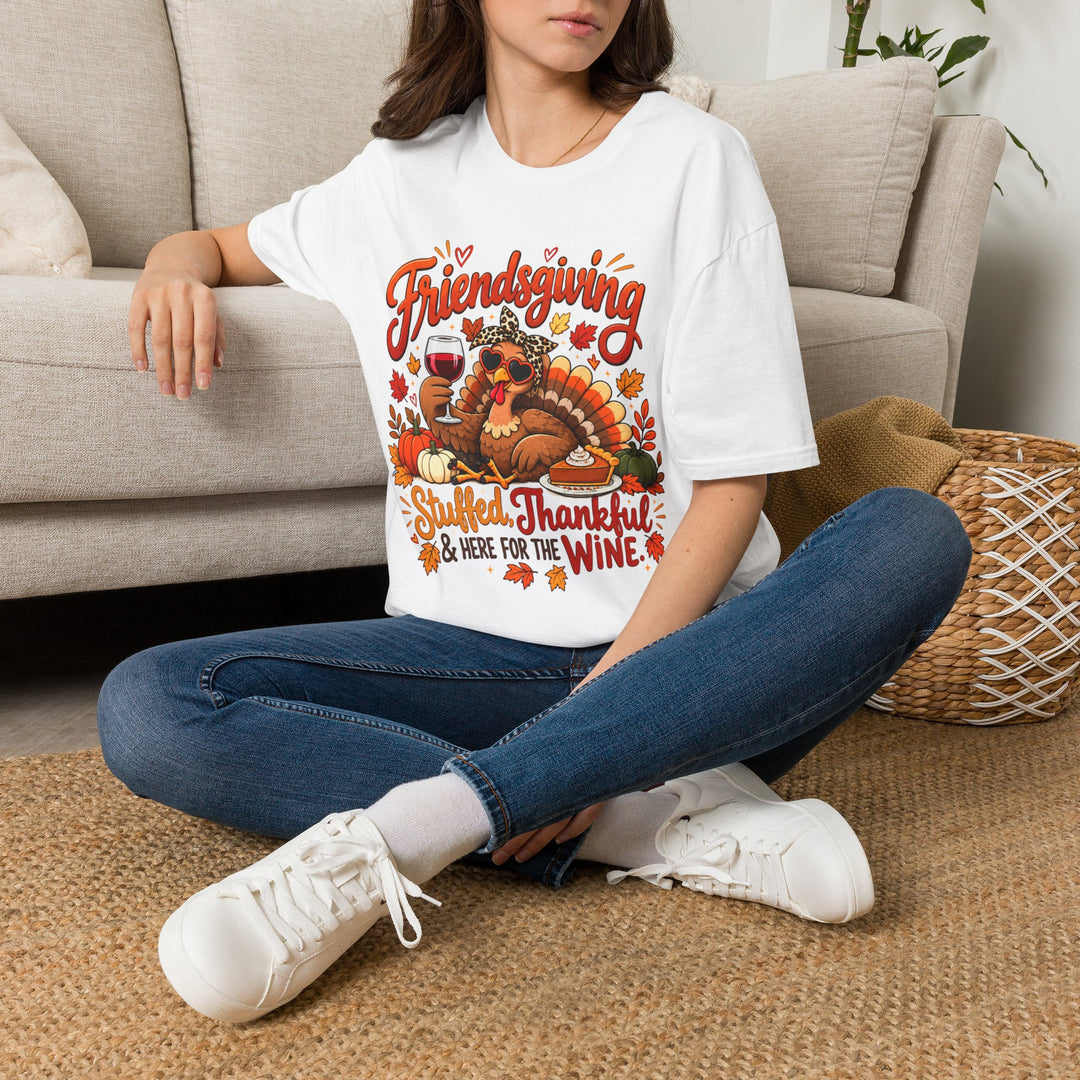 Friendsgiving Turkey Thanksgiving T-Shirt – Stuffed, Thankful &amp; Here for the Wine