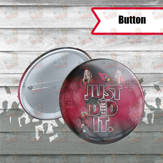 Grad 23 Button | Rockin Vinyl Creations