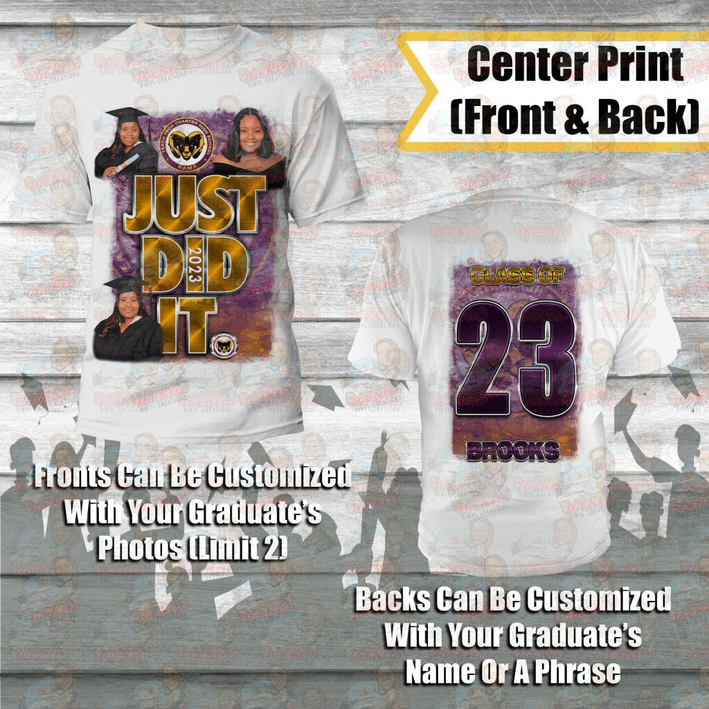 Grad Just Did It T-Shirt 2-Sided | Rockin Vinyl Creations Adult Small