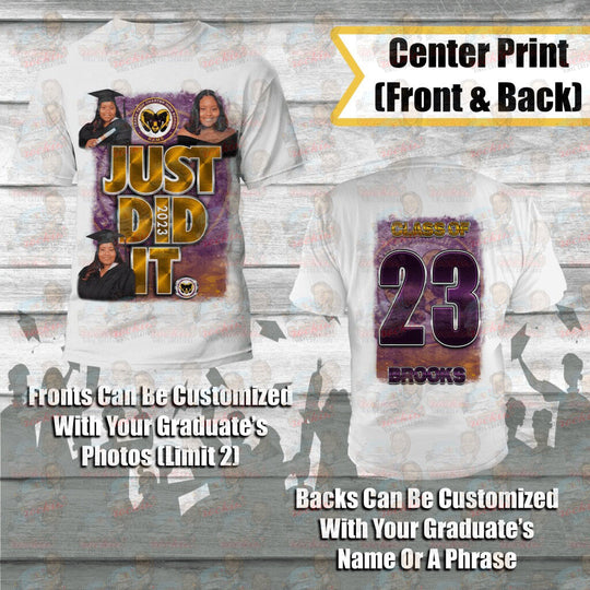 Grad Just Did It T-Shirt 2-Sided | Rockin Vinyl Creations Adult Small