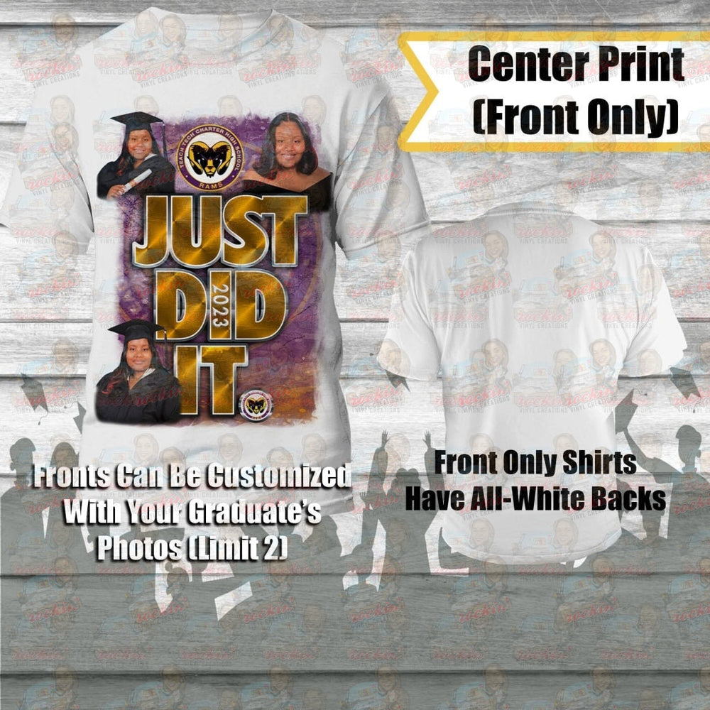 Grad Just Did It T-Shirt | Rockin' Vinyl Creations