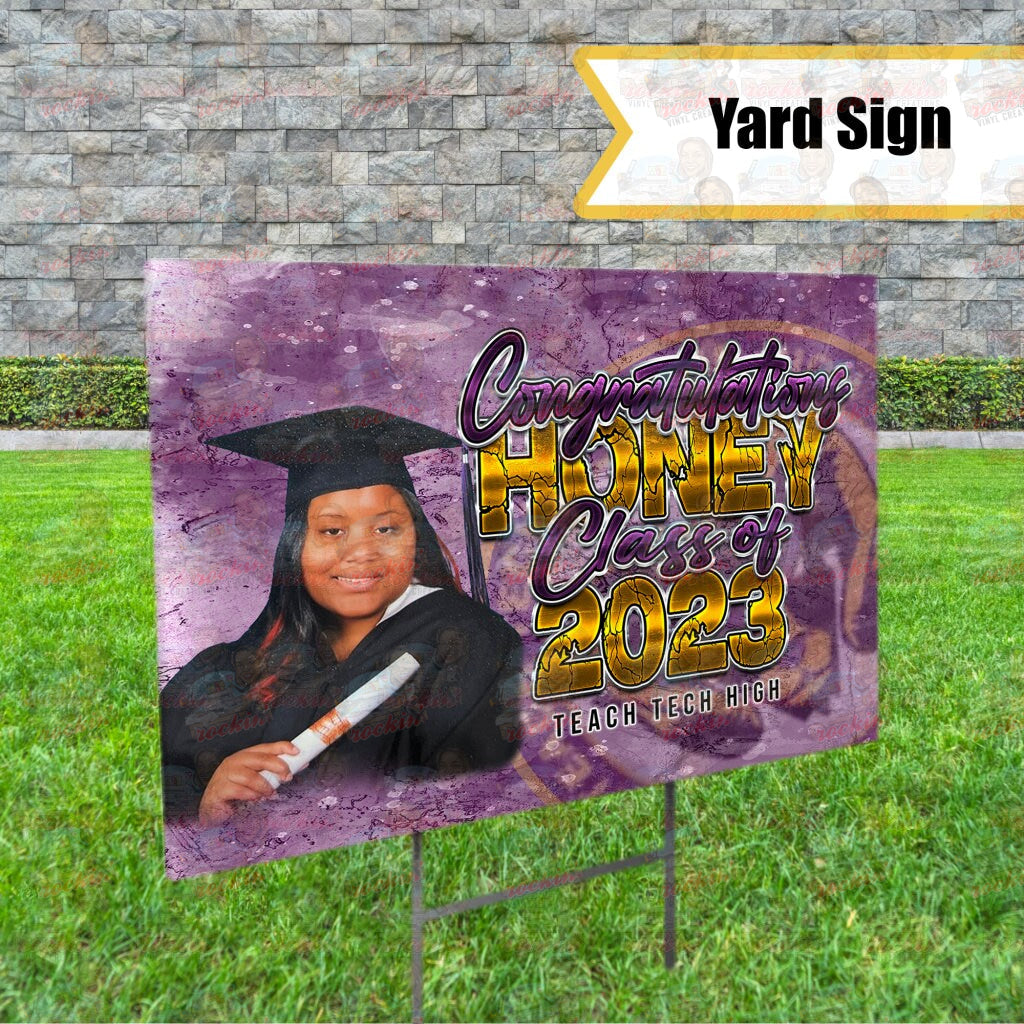 Grad Just Did It Yard Sign | Rockin Vinyl Creations