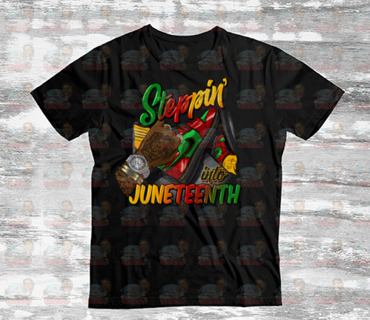 Juneteenth Steppin Male Unisex Shirt Black