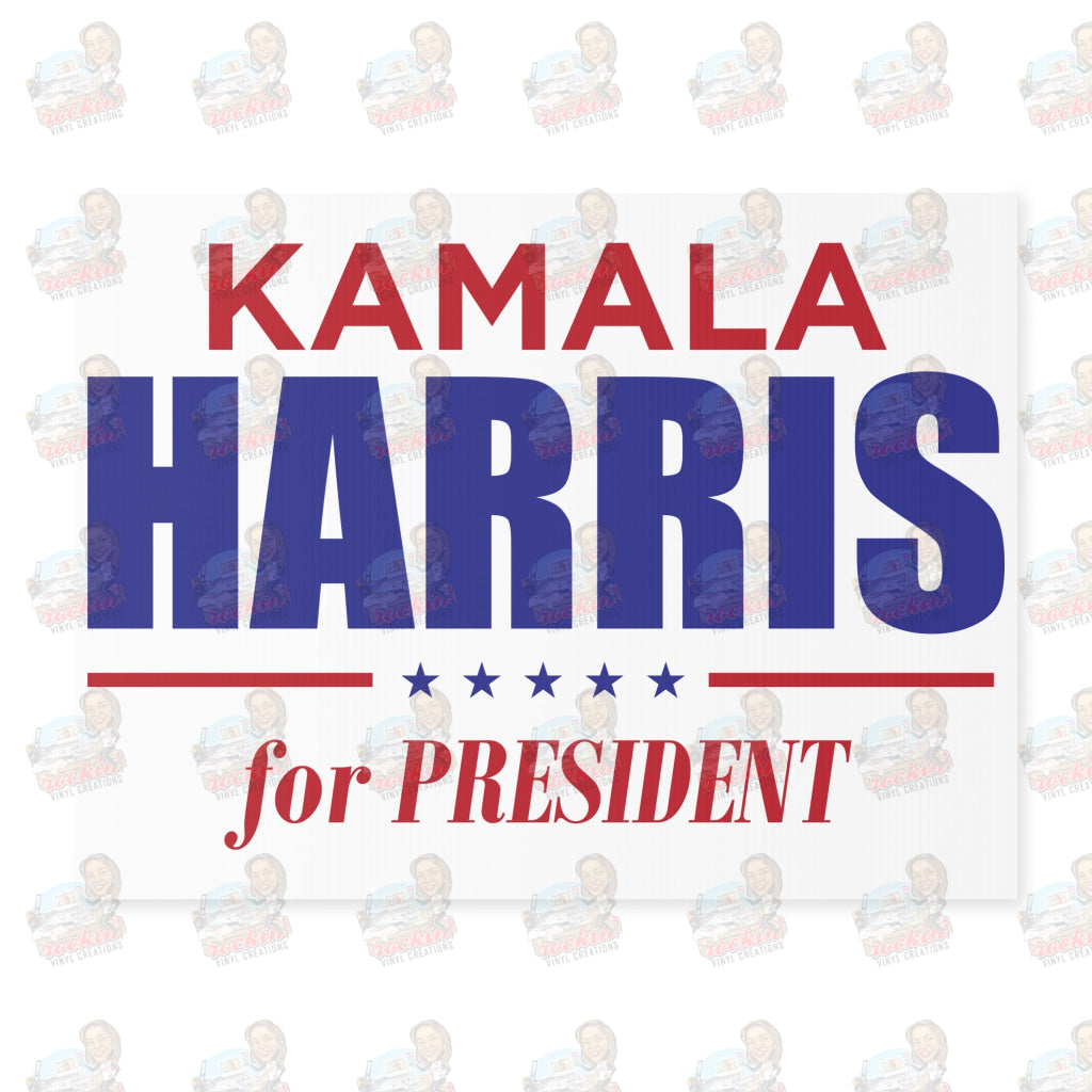 Kamala Harris Yard Sign | Rockin’ Vinyl Creations Home Decor