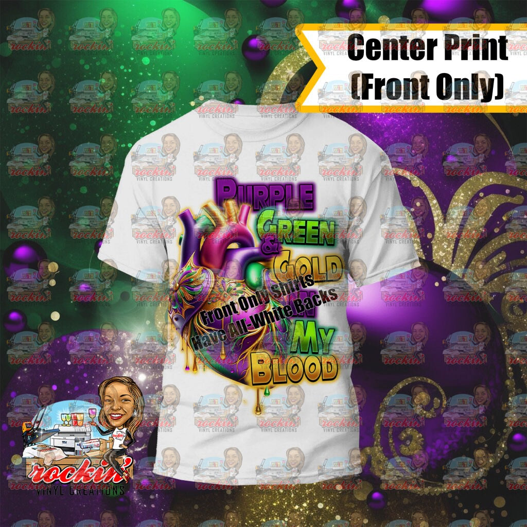 Mardi Gras - Purple Green & Yellow In My Bleed Shirt | Rockin’ Vinyl Creations